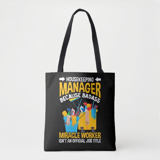 Funny Housekeeper Manager Job House Cleaning Quote Tote Bag (Front)