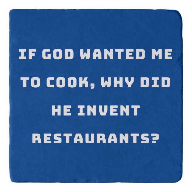 Funny Housewife Quote, I Hate Cooking Funny Trivet (Front)