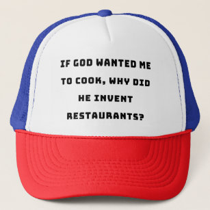 Funny Housewife Quote, I Hate Cooking Funny Trucker Hat