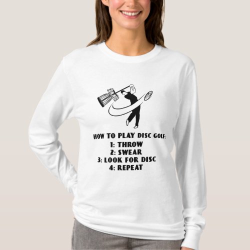 Funny How to Play Disc Golf Instructions T_Shirt