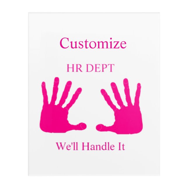 Funny HR Dept Humor Thunder_Cove Acrylic Print (Front)