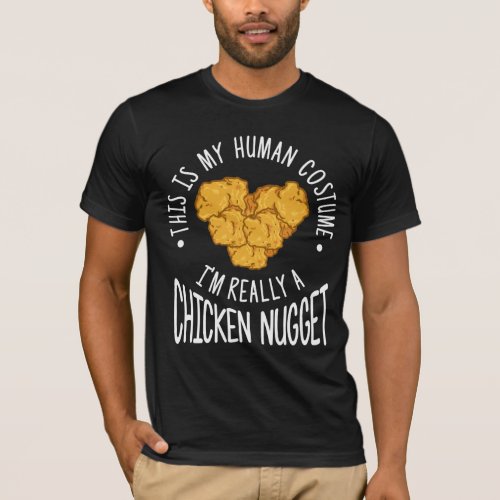 Funny Human Costume Chicken Nugget T_Shirt