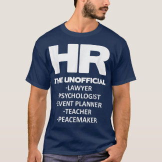 Funny Human Resources HR Un Everything T-Shirt
