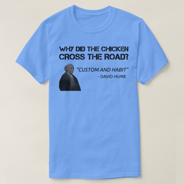 Funny Hume Philosophy Teacher Student Philosopher T-Shirt (Design Front)