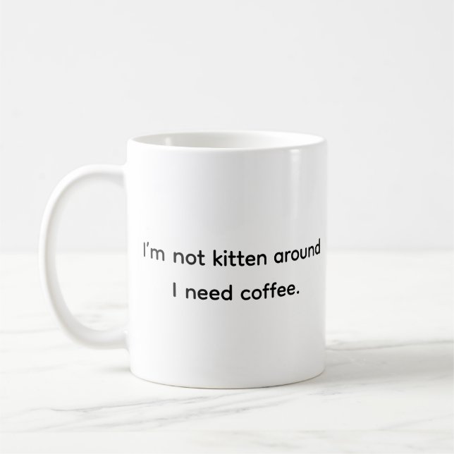 Funny Humor Cat Lover Coffee Addict Classic White  Coffee Mug (Left)