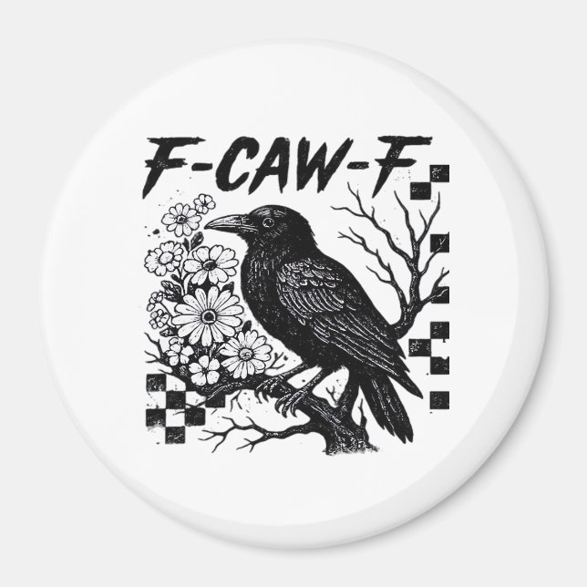 Funny Humor Crow Gothic F-Caw-F Essential Magnet (Front)