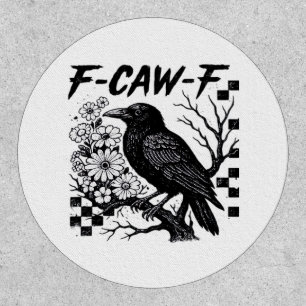 Funny Humor Crow Gothic F-Caw-F Essential Patch