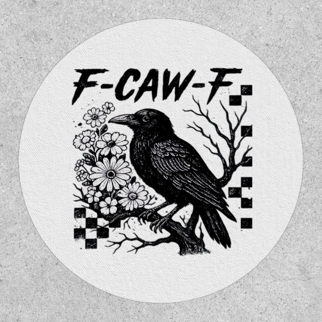 Funny Humor Crow Gothic F-Caw-F Essential Patch (Front)