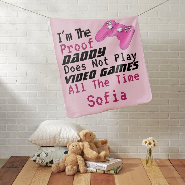 Funny humor daddy doesn't play video game  baby blanket (In Situ)