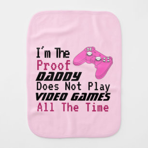 Funny humor daddy doesn't play video game baby burp cloth