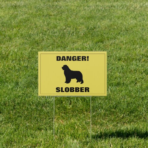 Funny Humor Danger Slobber Quote Newfoundland Dog Sign