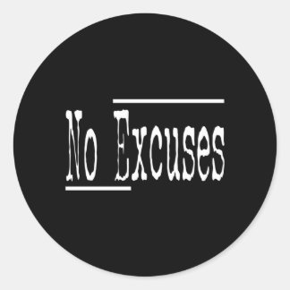Funny Humor Excuses Gym Workout Athletes Women Men Classic Round Sticker