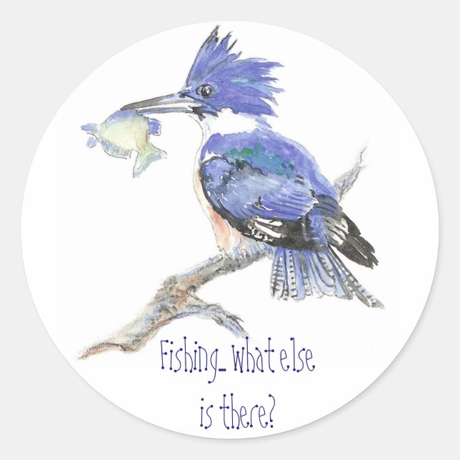Funny, Humor Fishing - Kingfisher Classic Round Sticker (Front)