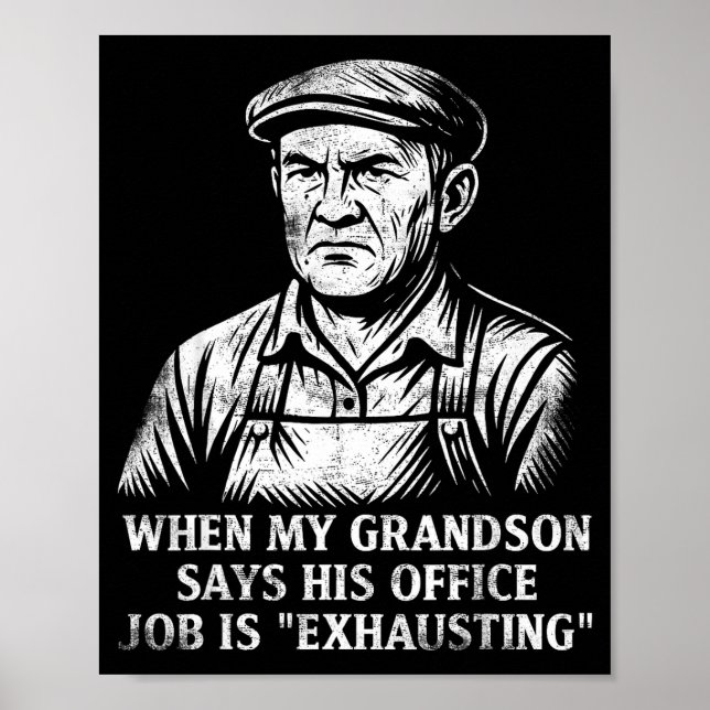 Funny Humor Grandpa Gift Father&#x27;s Day Grandfather  Poster (Front)