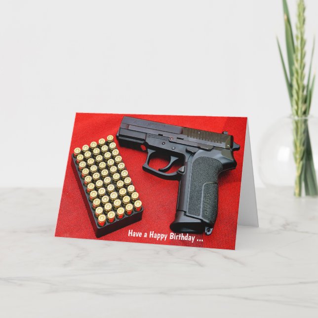 Funny Humor Gun Birthday Card (Front)