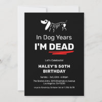 Funny Humor Joke Dog Years 50th Adult Birthday