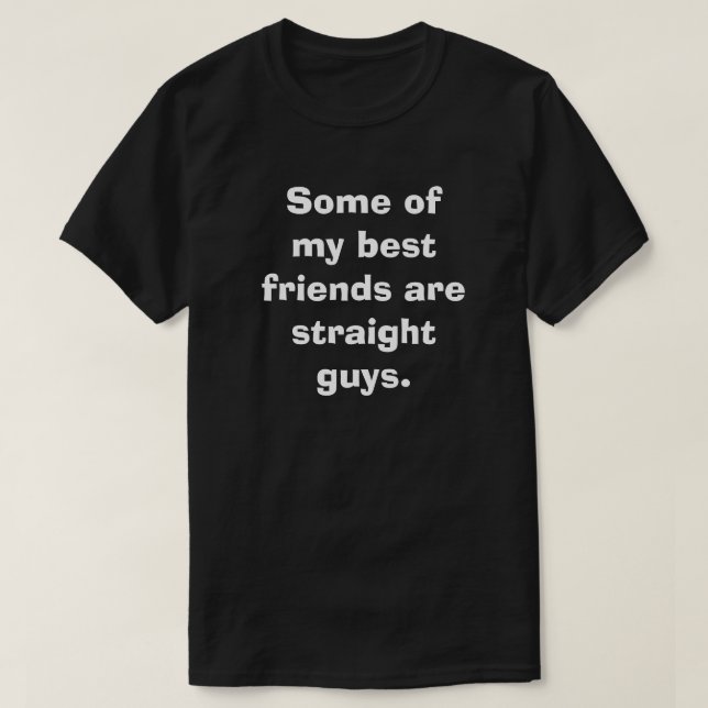 Funny Humor Joke Silly Humorous Gay Nightclub LGBT T-Shirt (Design Front)