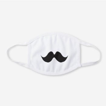 Funny Humor Masculine Mustache Illustration White Cotton Face Mask by 911business at Zazzle