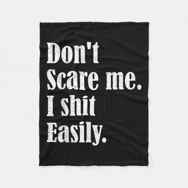 Funny Humor Sarcastic Quote _ Don't E Me I Easily  Fleece Blanket (Front)