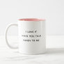 Funny Humor Talk Nerdy to Me Valentine's Day Cute Two-Tone Coffee Mug