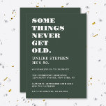 Funny Humorous 50th Birthday Party Green White Invitation<br><div class="desc">Celebrate your 50th birthday in style and with humor! This minimalist dark green and white funny birthday invitation is perfect for those that know age is just a number and simply another candle to the cake! Easy to customize with any age,  name and party details.</div>