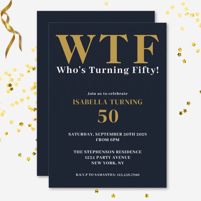 Funny Humorous 50th Birthday WTF Navy Blue Gold Invitation (Creator Uploaded)