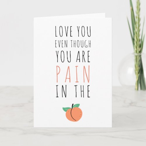 Funny Humorous Anti_Valentines Day Peach Pain Card