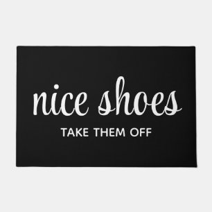 Funny Humorous Black and White Nice Shoes Doormat