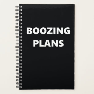 Funny Humorous Boozing Plans Planner