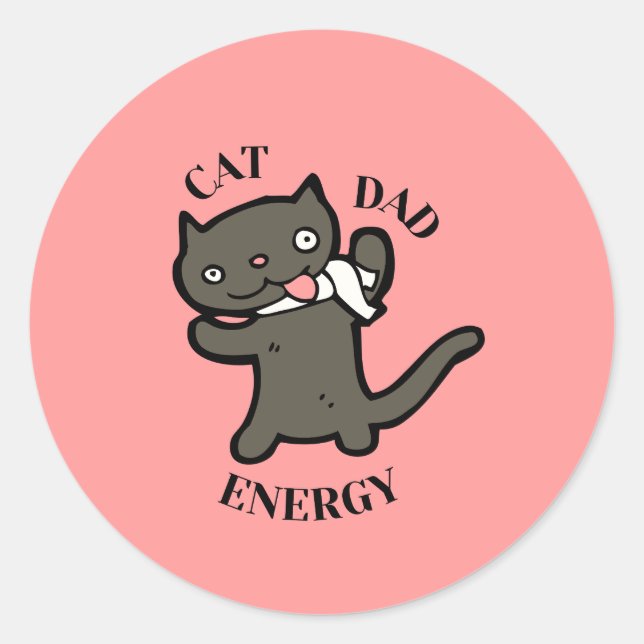 Funny Humorous Cat Dad Energy Classic Round Sticker (Front)