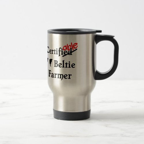 Funny Humorous Certifiable Beltie Farmer Gift Travel Mug