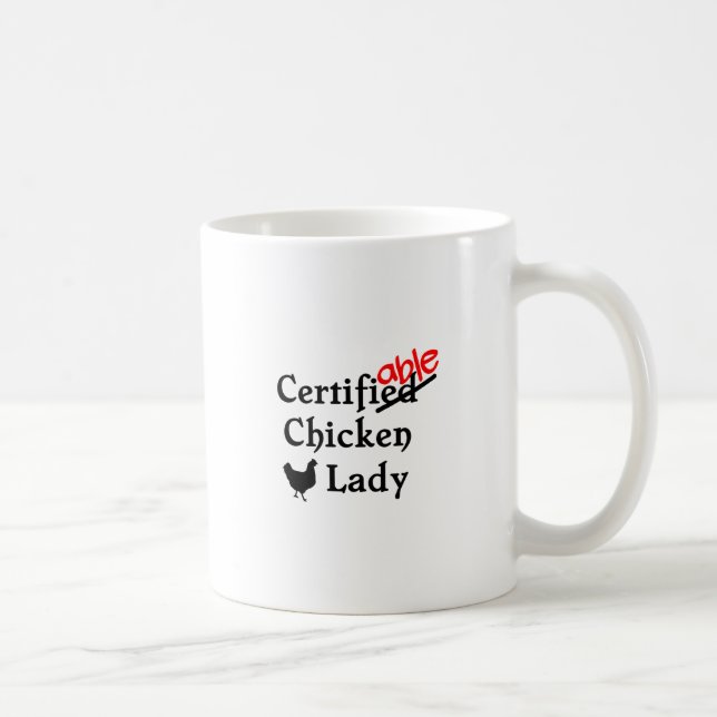 Funny Humorous Certifiable Crazy Chicken Lady Gift Coffee Mug (Right)
