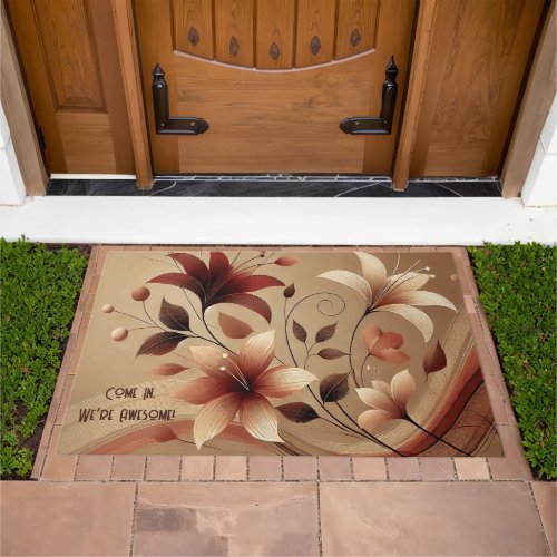 Funny Humorous Come In Were Awesome Doormat