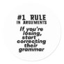 Funny Humorous Grammar Quote English Teacher Classic Round Sticker