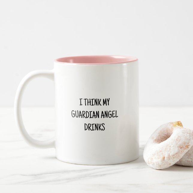 Funny Humorous Guardian Angel Drinks Quote Two-Tone Coffee Mug (With Donut)