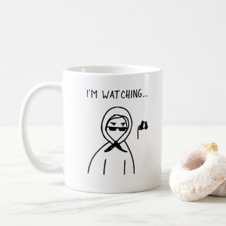 Funny Humorous I'm Watching You Gag Quirky Gift Coffee Mug