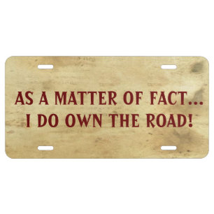 Funny Humorous License Plate Automobile Accessory