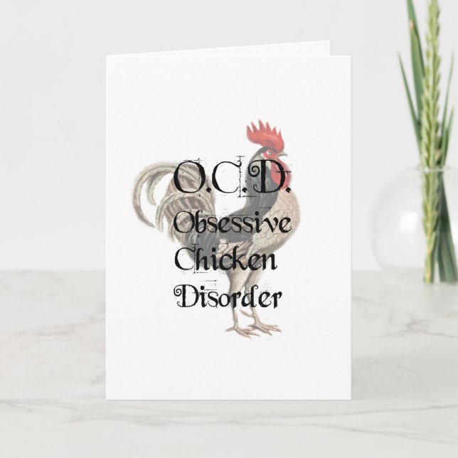Funny Humorous OCD Obsessive Chicken Disorder Card (Front)