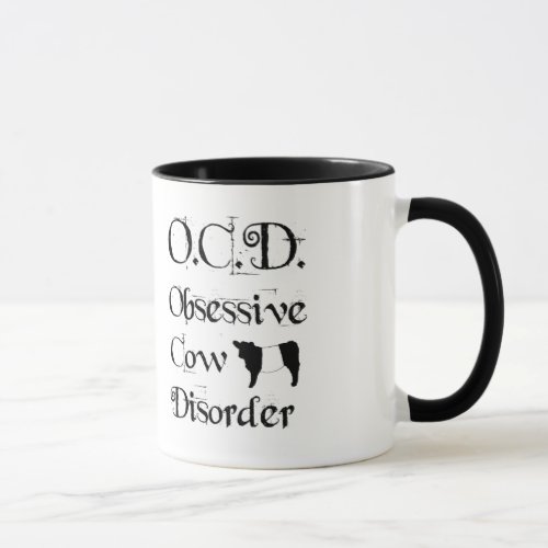 Funny Humorous OCD Obsessive Cow Disorder Belties Mug