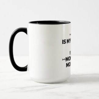 Funny/Humorous Quote Coffee Mug (Black and White)