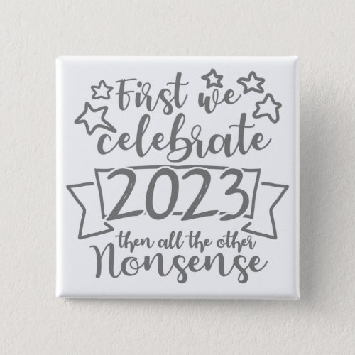 funny humour happy new year 2023 sayings button