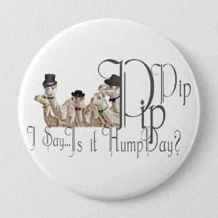 Funny Hump Day Camels in Monocles Button