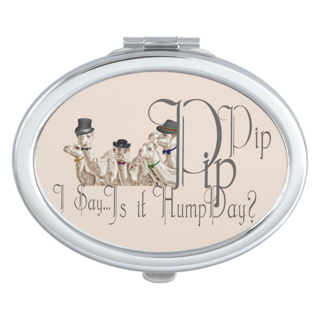 Funny Hump Day Camels  in Monocles Compact Mirror (Front)