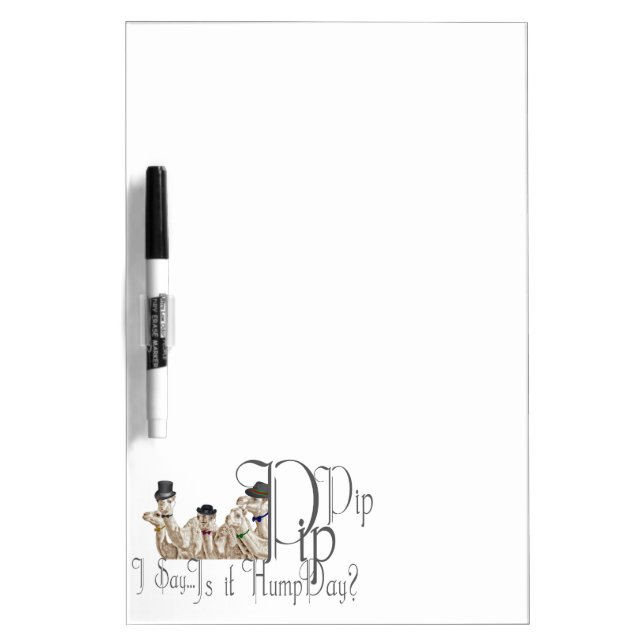 Funny Hump Day Camels  in Monocles Dry-Erase Board (Front)