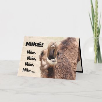 Funny Hump Day Card For Mike! (customize) by PicturesByDesign at Zazzle