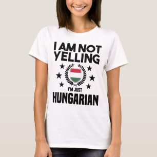 Funny Hungarian Saying about Hungary as gift idea T-Shirt