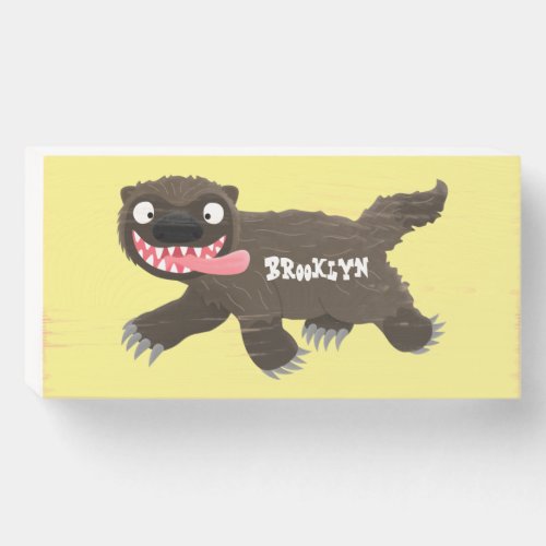 Funny hungry wolverine animal cartoon wooden box sign