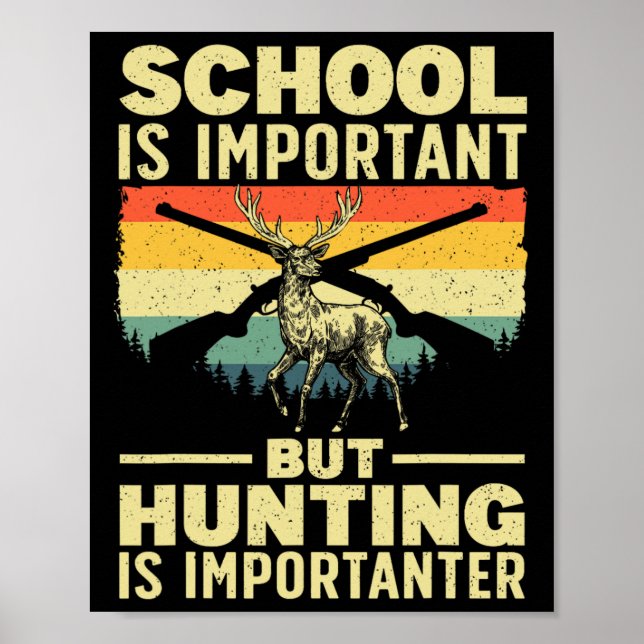Funny Hunting Art For Boys Men Deer Hunter Wildlif Poster (Front)
