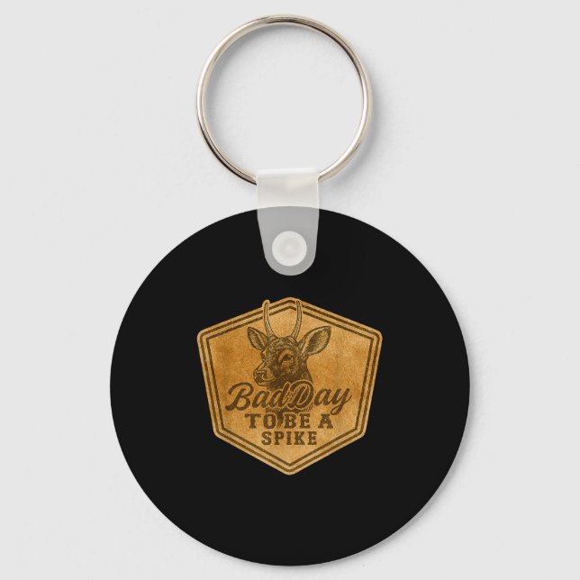Funny Hunting Bad Day To Be A Ske Deer Hunting Hun Keychain (Front)