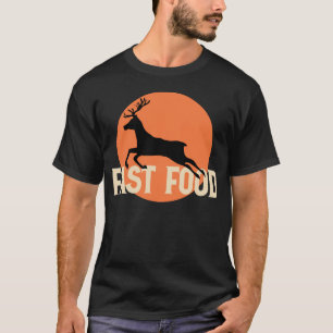 Funny Hunting - Fast Food Deer T-Shirt